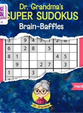 海外直订Dr. Grandma's Super Sudokus: Brain-Baffles Large Print 奶奶医生的超级数独游戏：大脑难题