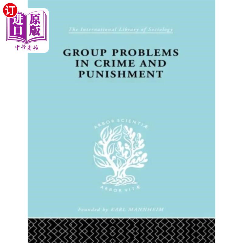 海外直订Group Problems in Crime and Punishment 犯罪与惩罚中的群体问题