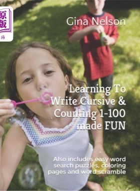 海外直订Learning To Write Cursive & Counting 1-100 made FUN: Also includes easy word sea 学习写草书和数1-100变得有