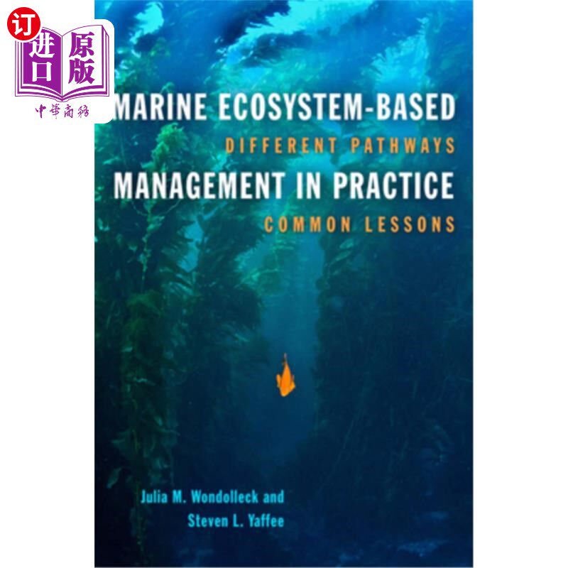 海外直订Marine Ecosystem-Based Management in Practice: Different Pathways, Common Lesson 基于海洋生态系统的管理实践