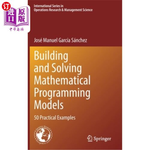海外直订Building and Solving Mathematical Programming Models: 50 Practical Examples 建立和求解数学规划模型:50个实际