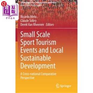 Sustainable Scale and 海外直订Small Development Nati Tourism Cross Sport 小型体育旅游活动与地方可持 Events Local