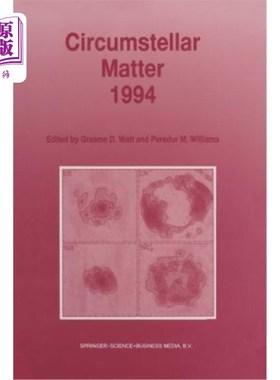 海外直订Circumstellar Matter 1994: Proceedings of an International Conference to Celebra 1994年环星事件：在爱丁堡举