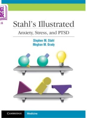 海外直订医药图书Stahl's Illustrated Anxiety, Stress, and Ptsd 斯塔尔的焦虑、压力和创伤后应激障碍