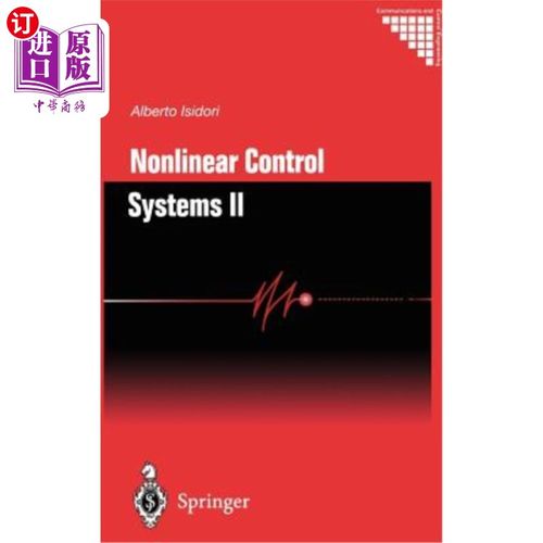 海外直订Nonlinear Control Systems II 非线性控制系统II