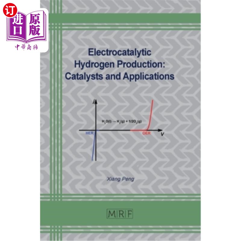 海外直订Electrocatalytic Hydrogen Production: Catalysts and Applications 电催化制氢：催化剂和应用