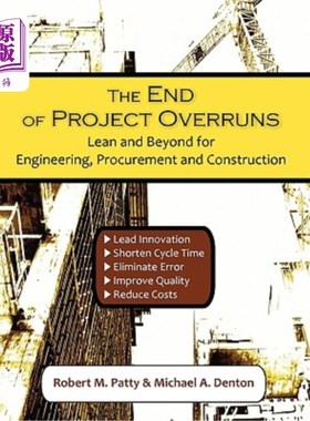 海外直订The End of Project Overruns: Lean and Beyond for Engineering, Procurement and Co 项目超支的结束:工程、采购