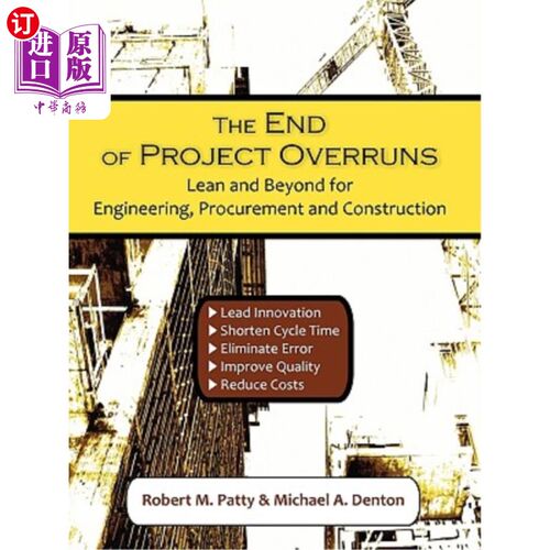 海外直订The End of Project Overruns: Lean and Beyond for Engineering, Procurement and Co 项目超支的结束:工程、采购