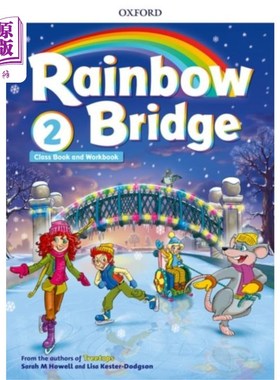 海外直订Rainbow Bridge: Level 2: Students Book and Workb... 彩虹桥:二级:学生手册和练习册