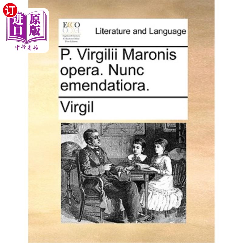 海外直订拉丁语 P. Virgilii Maronis Opera. Nunc Emendatiora. P. Virgilius Maronis 的作品现在进行改进。