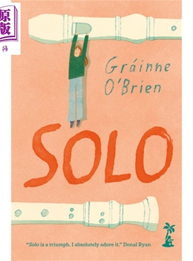 独奏 诗体小说 英文原版 Solo Grainne OBrien 都市小说 英版 国际流行小说【中商原版】