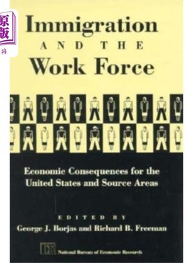 海外直订Immigration and the Work Force 移民和劳动力