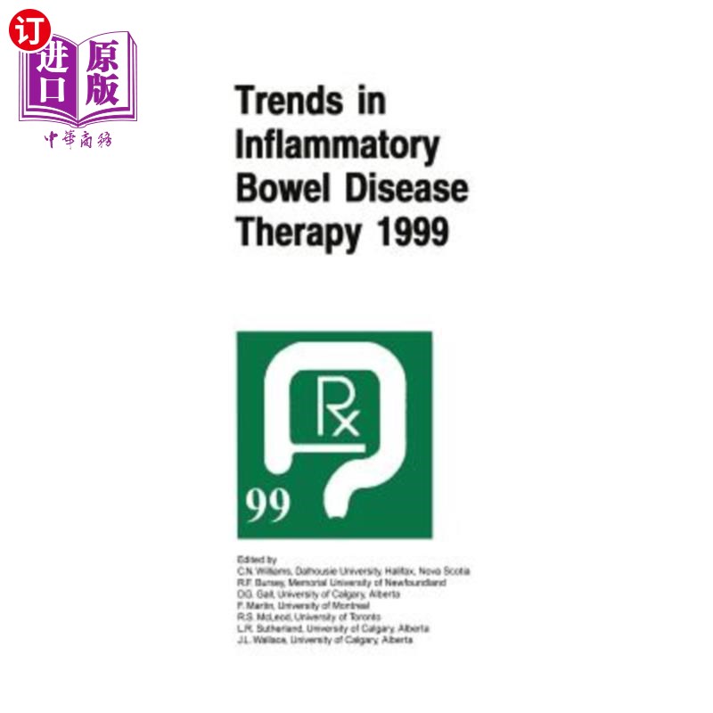 海外直订医药图书Trends in Inflammatory Bowel Disease Therapy 1999: The Proceedings of a Symposiu 1999年炎症性肠病治