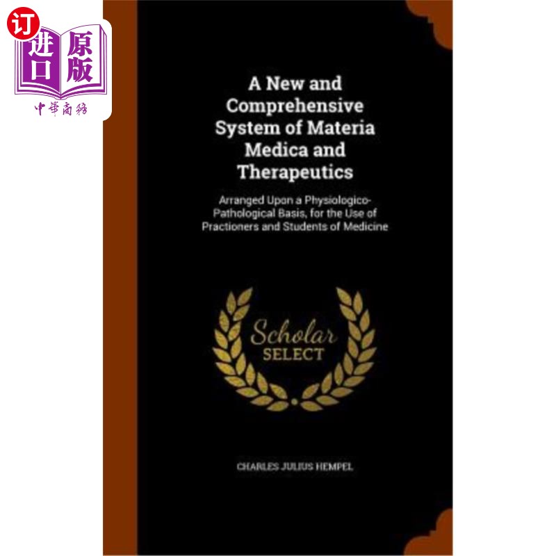 海外直订医药图书A New and Comprehensive System of Materia Medica and Therapeutics: Arranged Upon一个新的、全面的本-封面