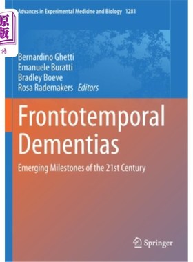 海外直订医药图书Frontotemporal Dementias: Emerging Milestones of the 21st Century 额颞叶痴呆:21世纪的新里程碑