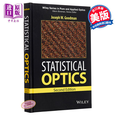 现货 Statistical Optics, Second Edition 英文原版 统计光学（第2版） Joseph Goodman【中商原版】