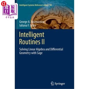海外直订Intelligent Routines II: Solving Linear Algebra and Differential Geometry with S 智能例程II:用Sage求解线