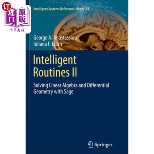 海外直订Intelligent Routines II: Solving Linear Algebra and Differential Geometry with S 智能例程II：用Sage求解线