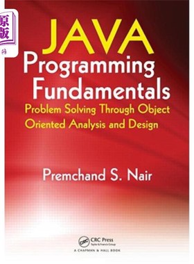 海外直订Java Programming Fundamentals: Problem Solving Through Object Oriented Analysis  Java编程基础:通过面向对象