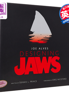 现货 乔·阿尔维斯：设计大白鲨 经典惊悚电影 Joe Alves: Designing Jaws 英文原版【中商原版】