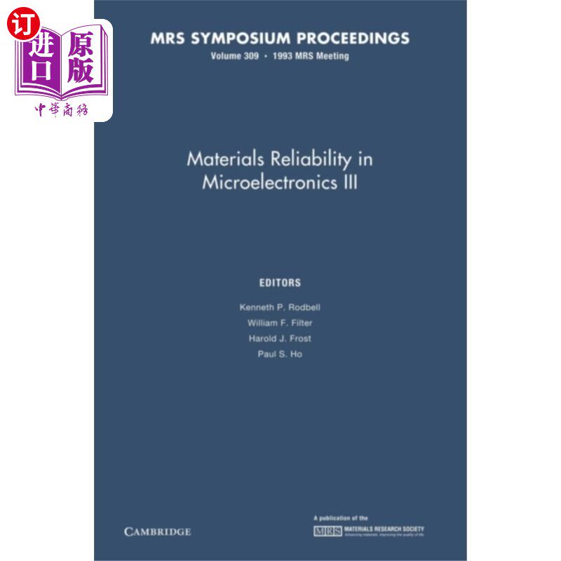 海外直订Materials Reliability in Microelectronics III: V... 微电子材料可靠性Ⅲ：第309卷