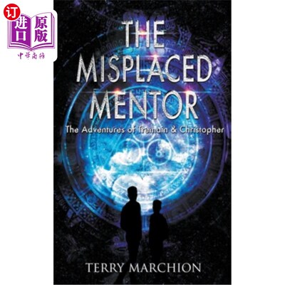 海外直订The Misplaced Mentor 错误的指导