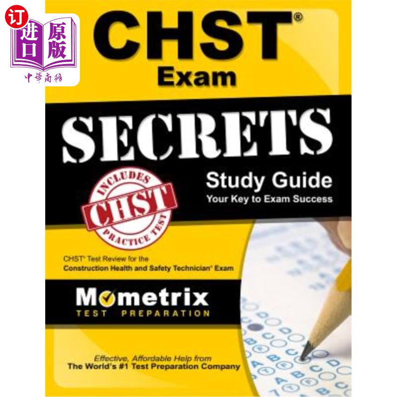 海外直订Chst Exam Secrets Study Guide: Chst Test Review for the Construction Health and  CHST考试机密学习指南：施工