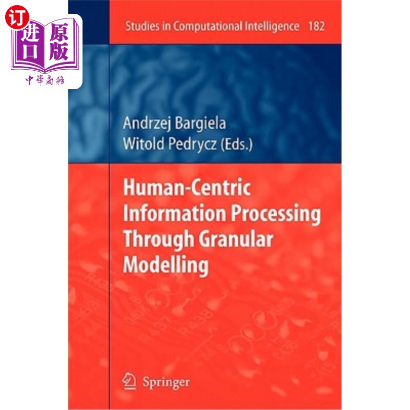海外直订Human-Centric Information Processing Through Granular Modelling 通过粒度建模实现以人为中心的信息处理