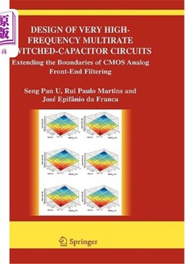 海外直订Design of Very High-Frequency Multirate Switched-Capacitor Circuits: Extending t 高频多速率开关电容电路的设