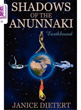 海外直订Shadows of the Anunnaki: Earthbound 阿努纳基的阴影：尘土飞扬