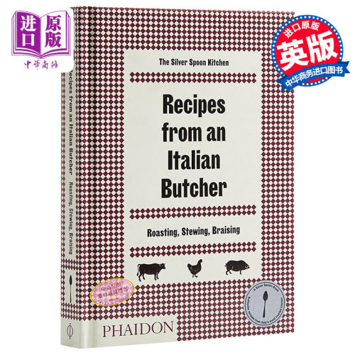 来自意大利屠夫的菜谱 烤、炖、蒸 Recipes from an Italian Butcher: Roasting, Stewing,Braising 英文原版 银勺厨房