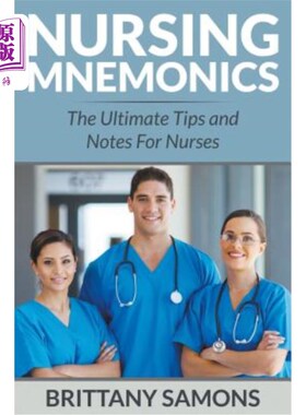 海外直订医药图书Nursing Mnemonics: The Ultimate Tips and Notes for Nurses 护理助记法：护士的终极提示和注意事项