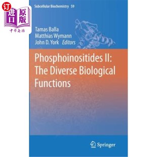 Functions Diverse Biological 多种生物功能 磷酸肌醇II 海外直订医药图书Phosphoinositides The