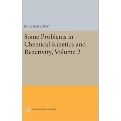 现货 化学动力学和反应性 第2卷 Chemical Kinetics and Reactivity 英文原版 Nikolay N Semyonov 诺贝尔化学奖得主【中商原版】