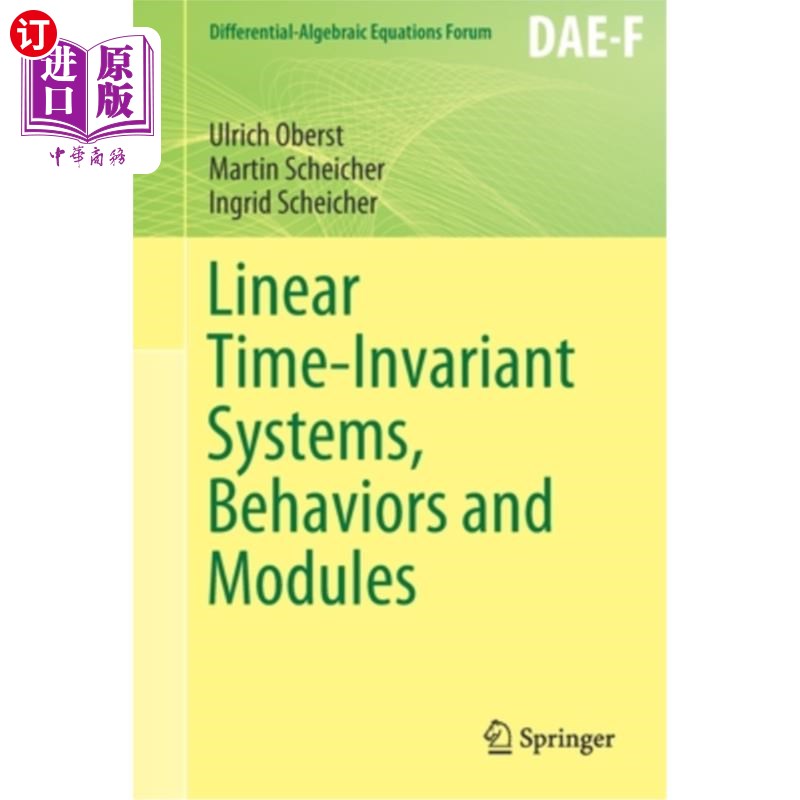 海外直订Linear Time-Invariant Systems, Behaviors and Modules 线性时不变系统，行为和模块