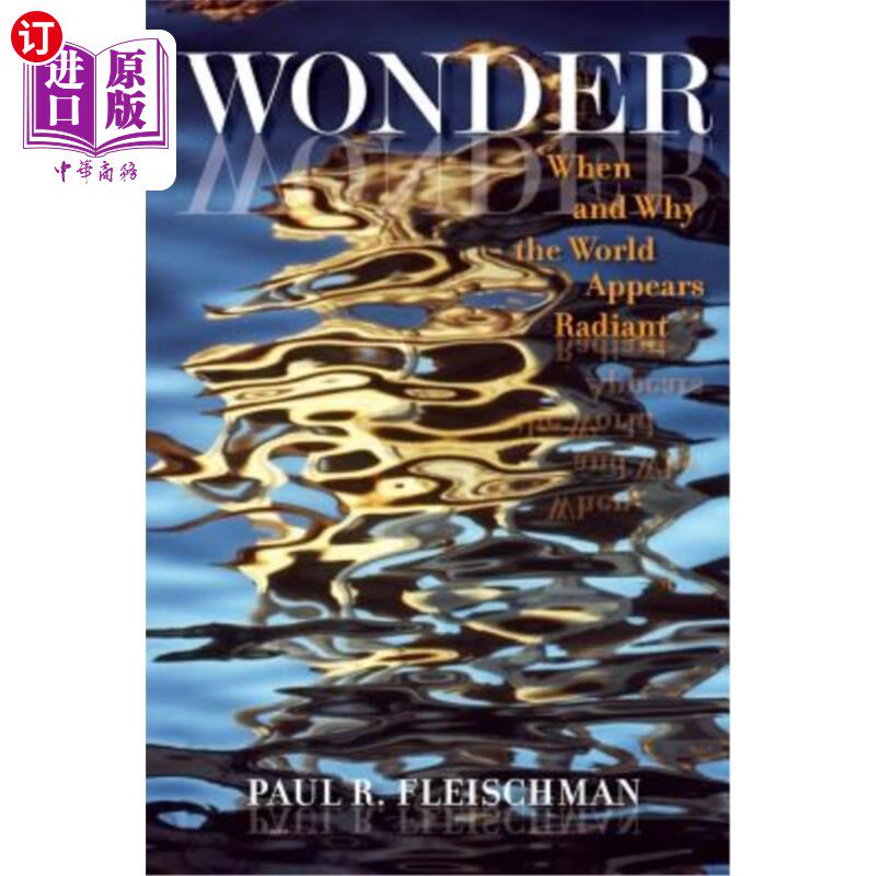 【中商海外直订】wonder: when and why the world appears radiant