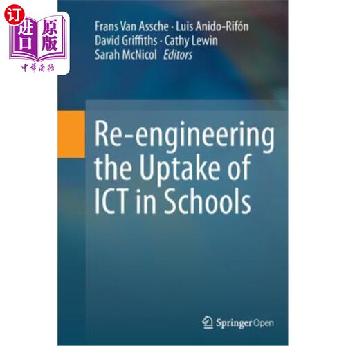 海外直订Re-Engineering the Uptake of Ict in Schools 重新设计学校对信息和通信技术的吸收