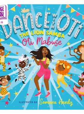 海外直订Dance With Oti: The Lion Samba 与奥蒂共舞:狮子桑巴
