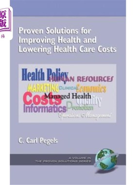海外直订医药图书Proven Solutions for Improving Health and Lowering Health Care Costs (Hc) 改善健康和降低医疗成本的