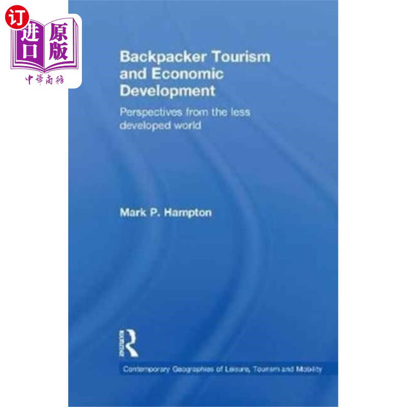 海外直订Backpacker Tourism and Economic Development 背包客旅游与经济发展