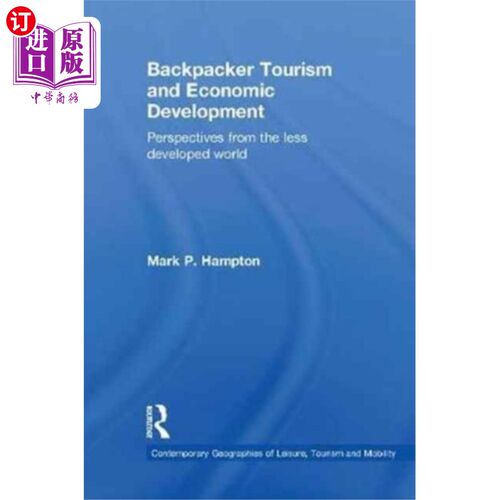 海外直订Backpacker Tourism and Economic Development 背包客旅游与经济发展