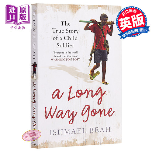长路漫漫 一个童兵的回忆 英文原版 A Long Way Gone Ishmael Beah 伊斯梅尔 比亚 【中商原版】