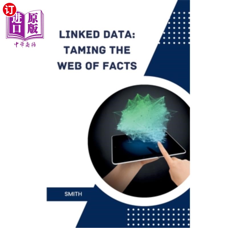 海外直订Linked Data: Taming the Web of Facts 关联数据：驯服事实