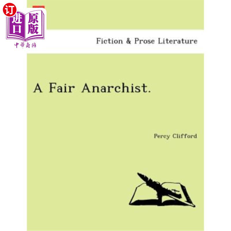 海外直订A Fair Anarchist. 一个公正的无政府主义者。