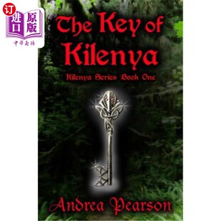 海外直订The Key of Kilenya 基伦尼亚的钥匙