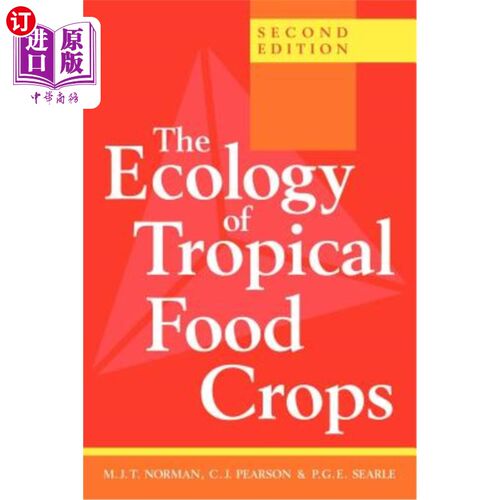 海外直订The Ecology of Tropical Food Crops 热带粮食作物生态学