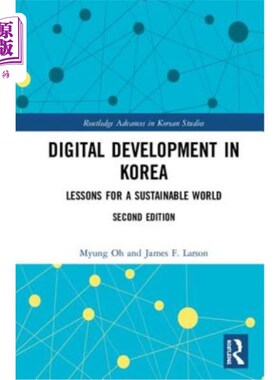 海外直订Digital Development in Korea: Lessons for a Sustainable World 韩国的数字发展:可持续世界的教训