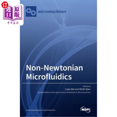 海外直订Non-Newtonian Microfluidics 非牛顿流体