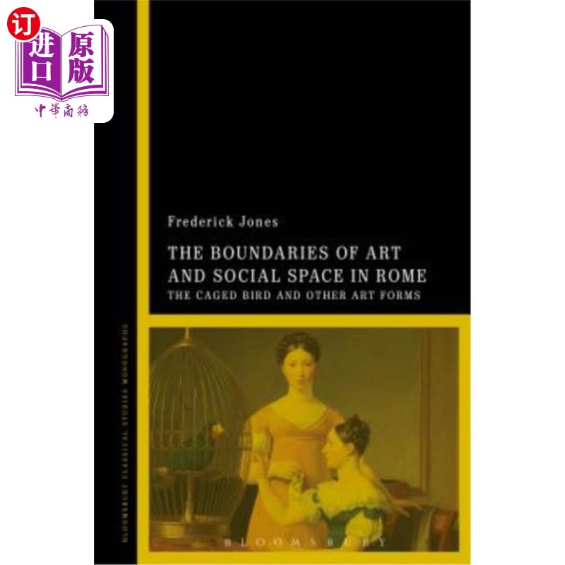 海外直订Boundaries of Art and Social Space in Rome 罗马艺术与社会空间的界限