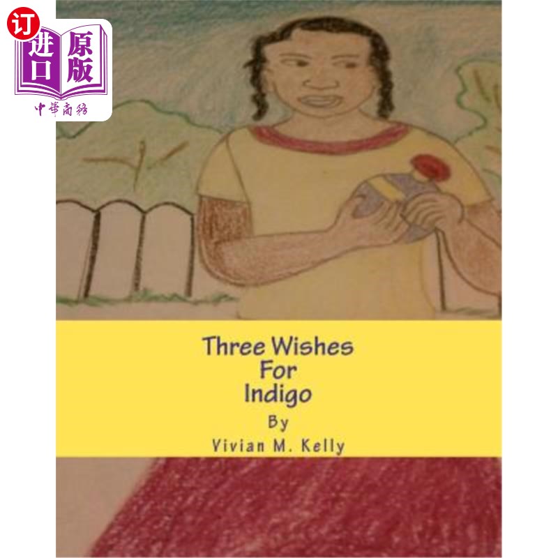 海外直订Three Wishes for Indigo: Frances Barker 靛蓝的三个愿望：弗朗西斯·巴克